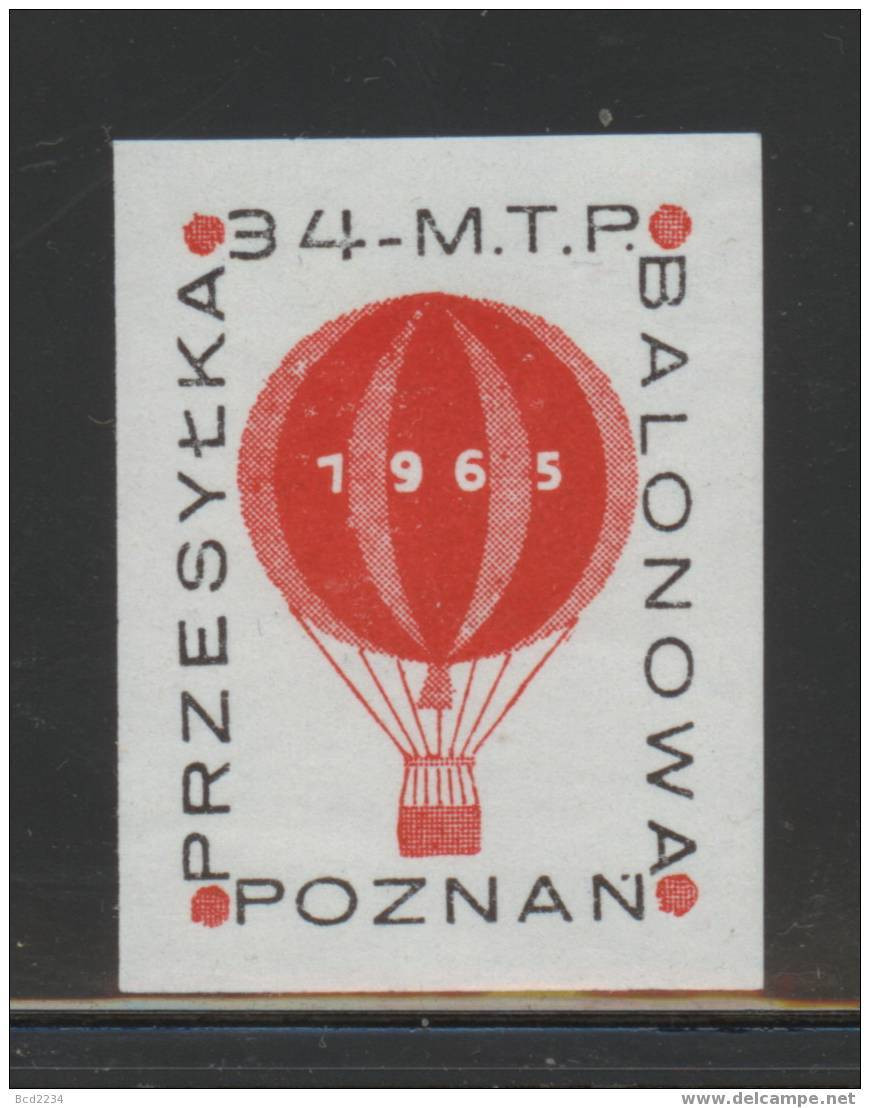 POLAND 1965 BALLOON POST STAMP POZNAN INTERNATIONAL TRADE EXHIBITION NHM - Ongebruikt