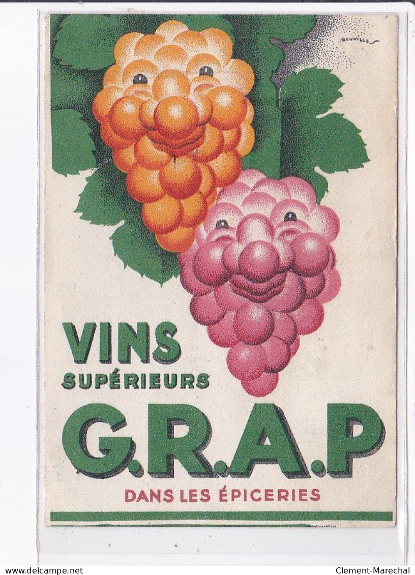 PUBLICITE : Les Vins Supérieurs GRAP Illustrée Par Beuville - Très Bon état - Advertising