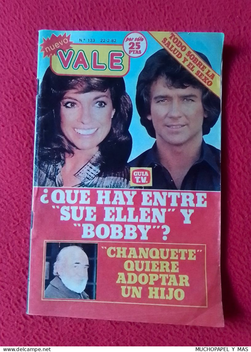 ANTIGUA REVISTA OLD MAGAZINE NUEVO VALE Nº 133 22-2-1982 DALLAS SUE ELLEN Y BOBBY CHANQUETE DE VERANO AZUL ETC..SPAIN.. - [2] 1981-1990