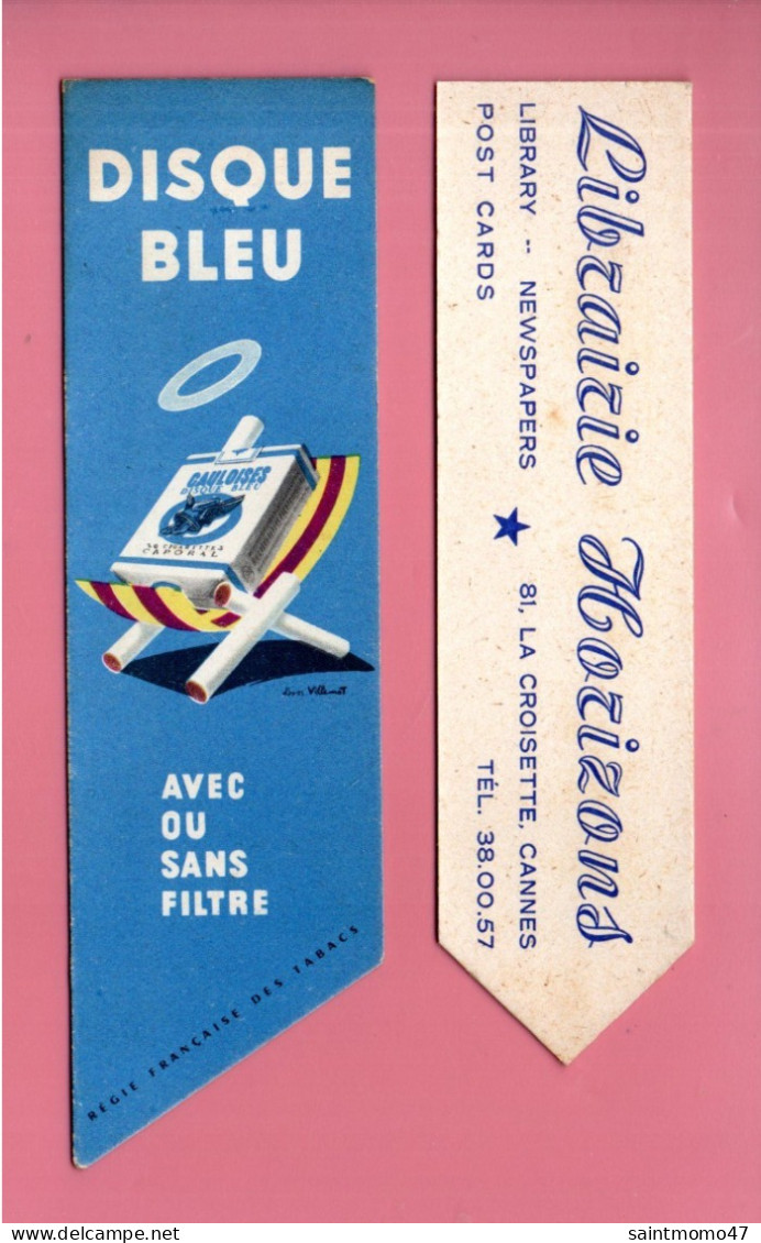 2 MARQUE-PAGES . " CIGARETTE DISQUE-BLEU & ROYALE " . " LIBRAIRIE HORIZONS CANNES " - Réf. N°108 E - - Bookmarks