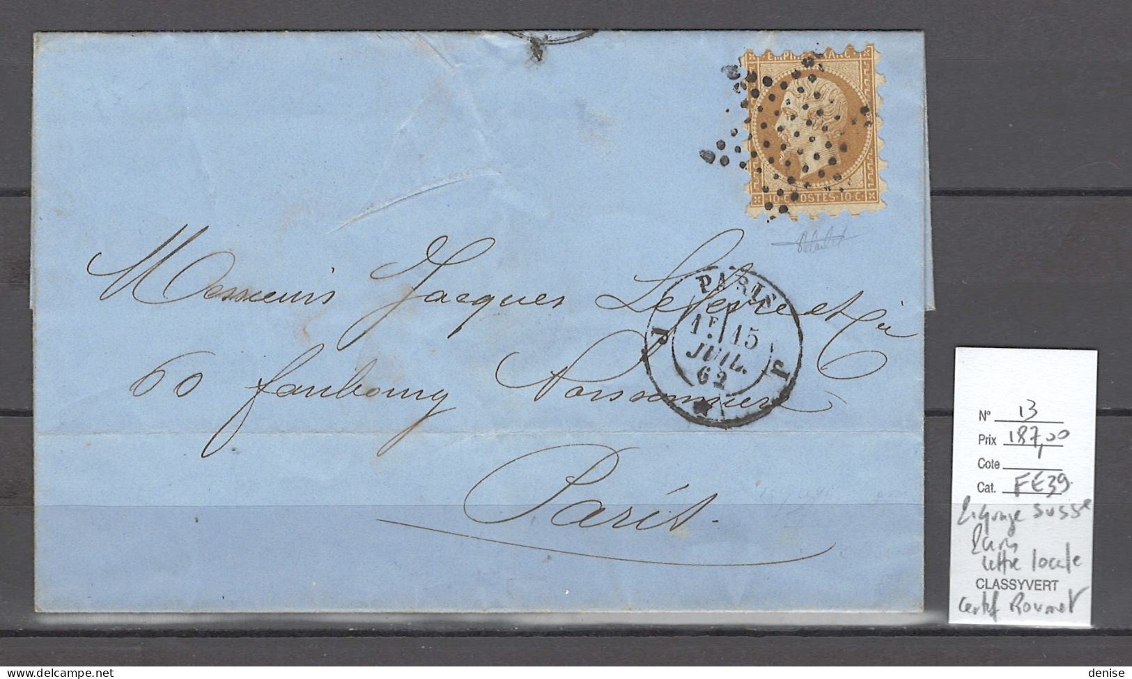 France - Lettre PARIS 1862 - Yvert 13 - PIQUAGE SUSSE - Certificat Roumet - 1849-1876: Klassik