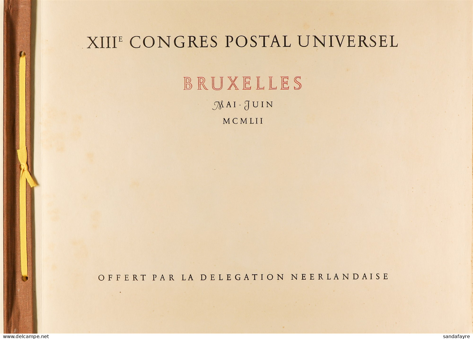 1952 POSTAL UNION CONGRESS Delegates Album From The Brussels UPU Congress, With 120+ Never Hinged Mint Stamps (NVPH Cat  - Sonstige & Ohne Zuordnung