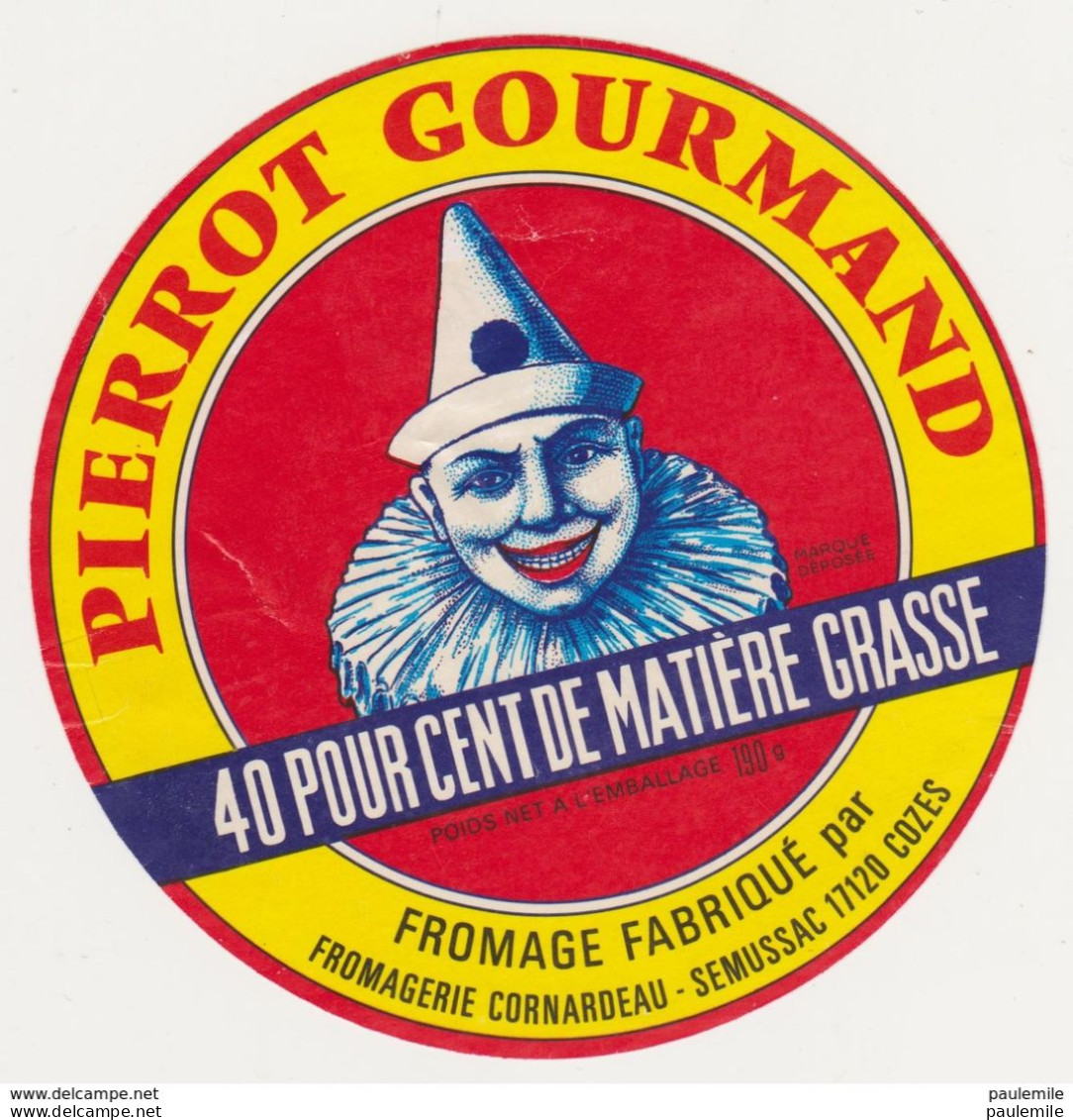 ETIQUETTE DE FROMAGE PIERROT GOURMAND CORNARDEAU SEMUSSAC 17 - Fromage