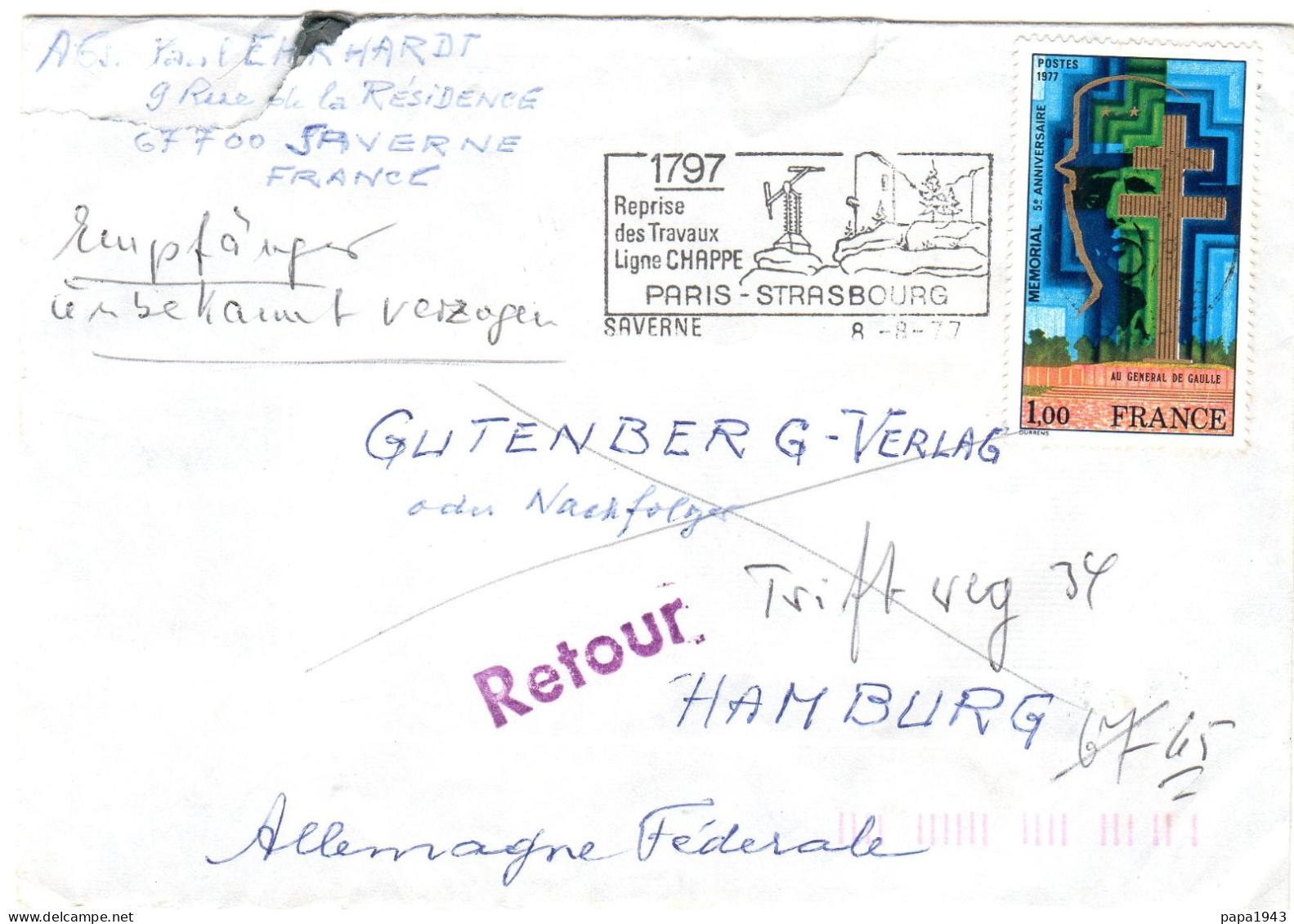 1977  De SAVERNE  T P " AU GENERAL DE GAULLE " Envoyée à HAMBOURG  ALLEMAGNE  Griffe RETOUR - Covers & Documents