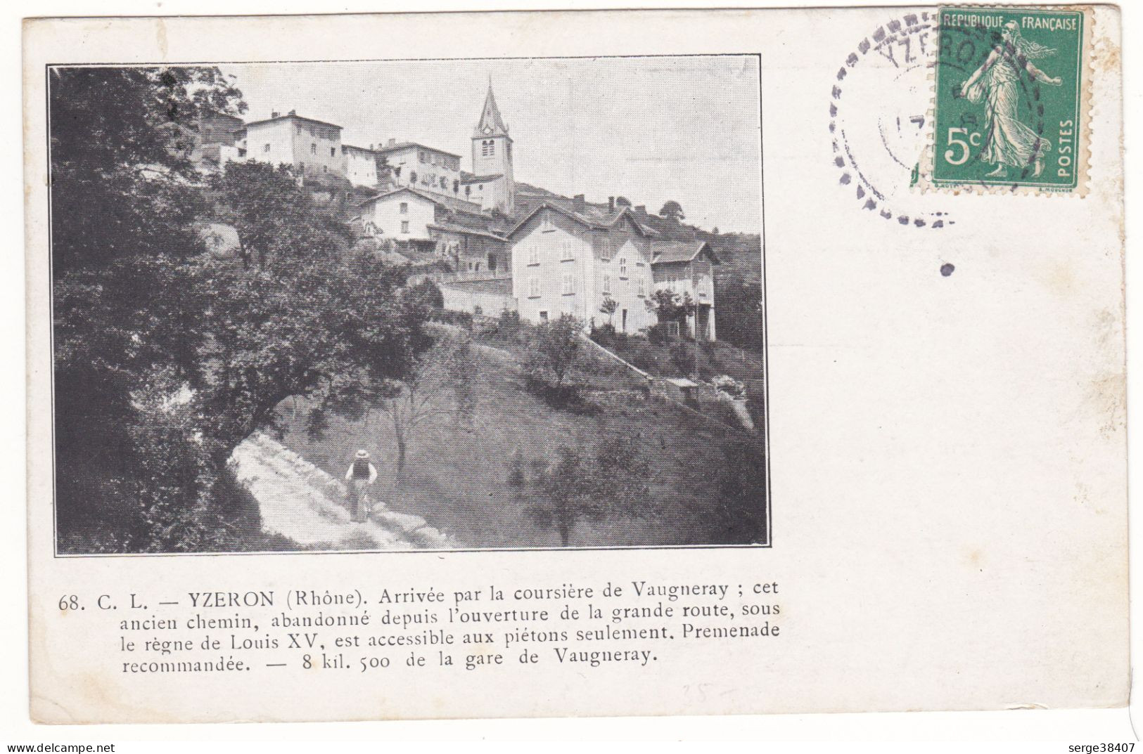 Yzeron - Louis XV - Arrivée Par La Coursière De Vaugneray # 2-13/6 - Other & Unclassified