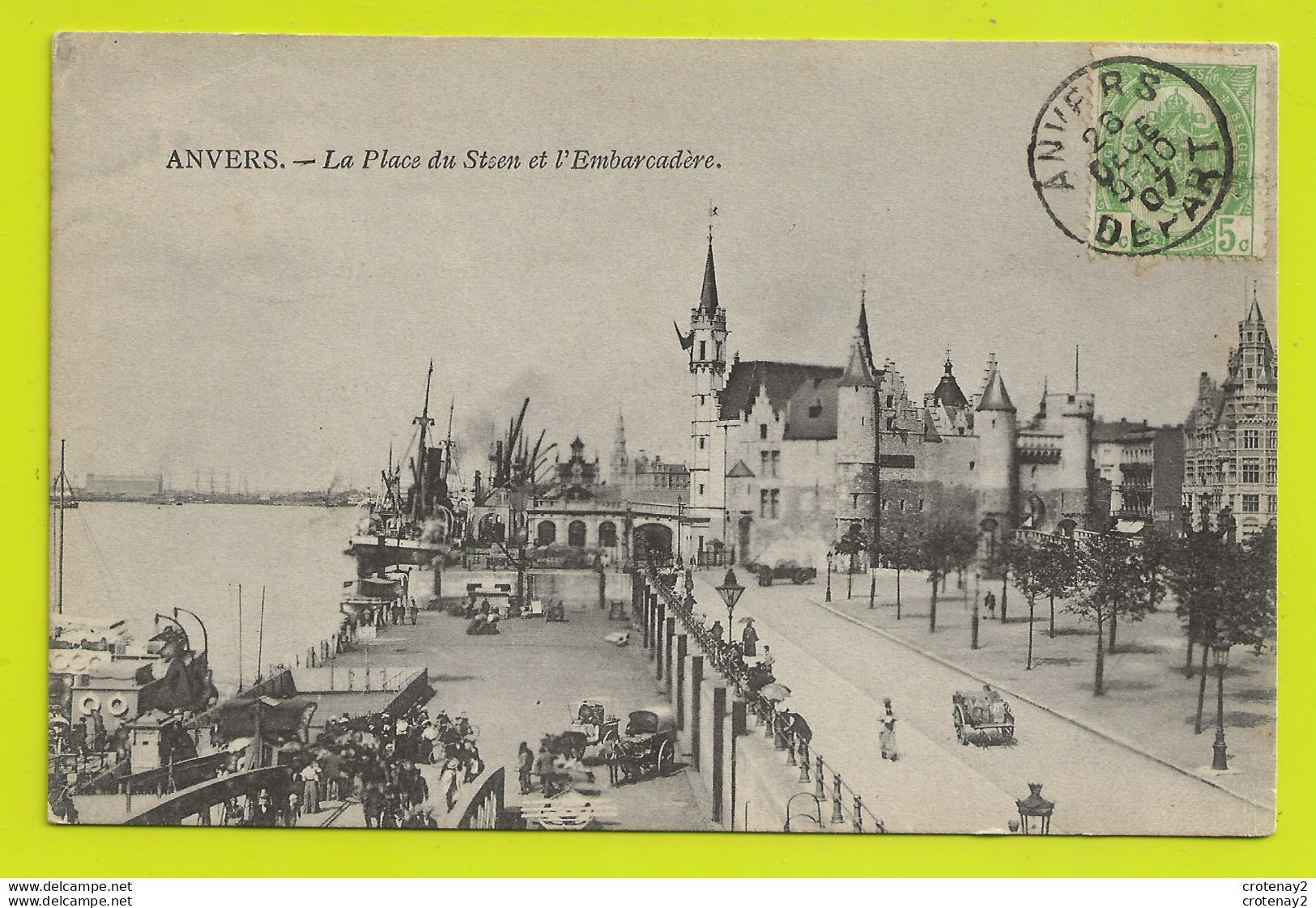 ANVERS Antwerpen La Place Du Steen Et L'Embarcadère En 1907 Attelages Chevaux Bateaux Cargo VOIR DOS - Antwerpen