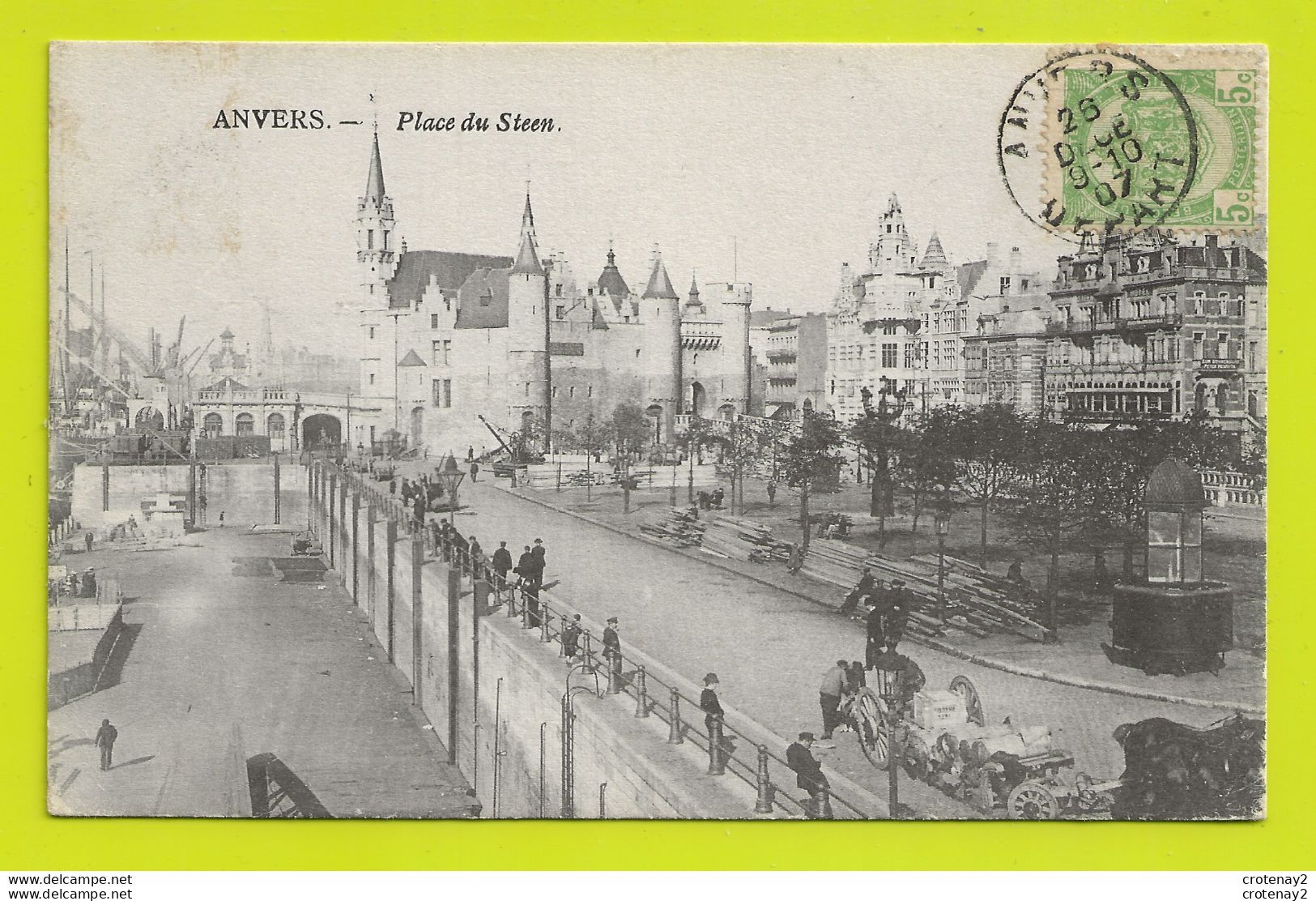 ANVERS Antwerpen Place Du Steen Hôtel En 1907 Bel Attelage Chevaux Vespasiennes Planches Empilées Travaux ? VOIR DOS - Antwerpen