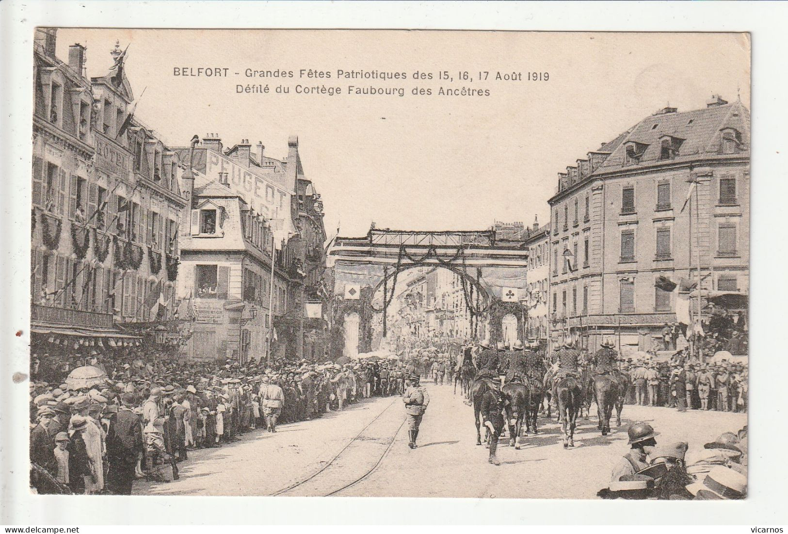 CP 90 BELFORT Grandes Fêtes Patriotiques Des 15,16,17 Aout 1919 Défilé Du Cortege Faubourg Des Ancetres - Belfort - Stad