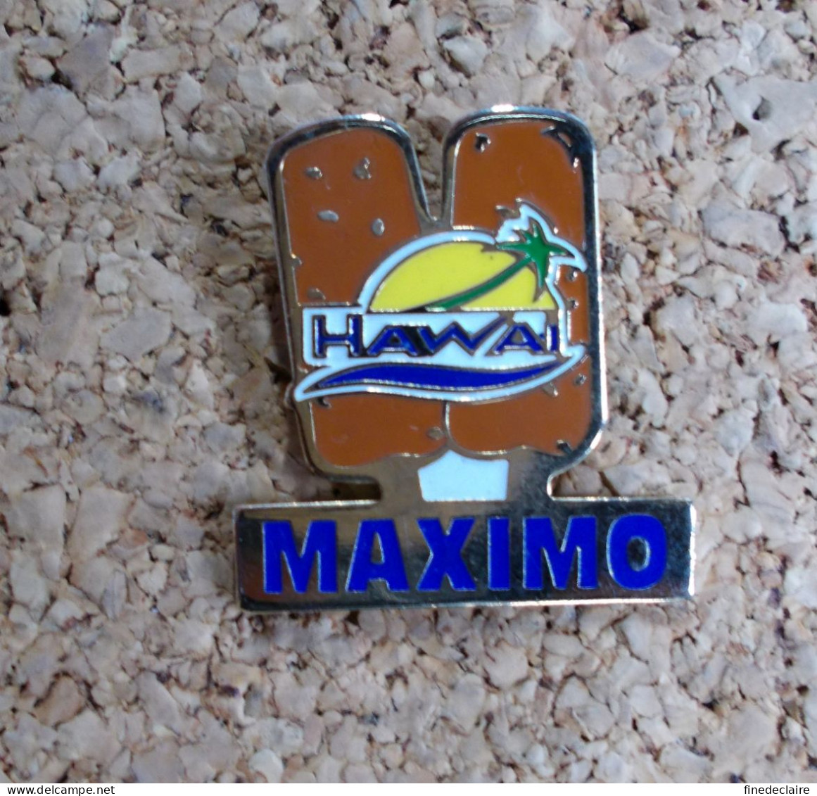 Pin's - Maximo - Hawaï - Marques