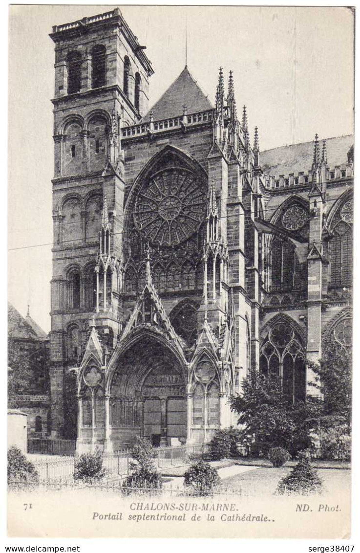 Chalons-sur-Marne - Portail Septentrional De La Cathédrale - 1915 # 11-7/26 - Châlons-sur-Marne