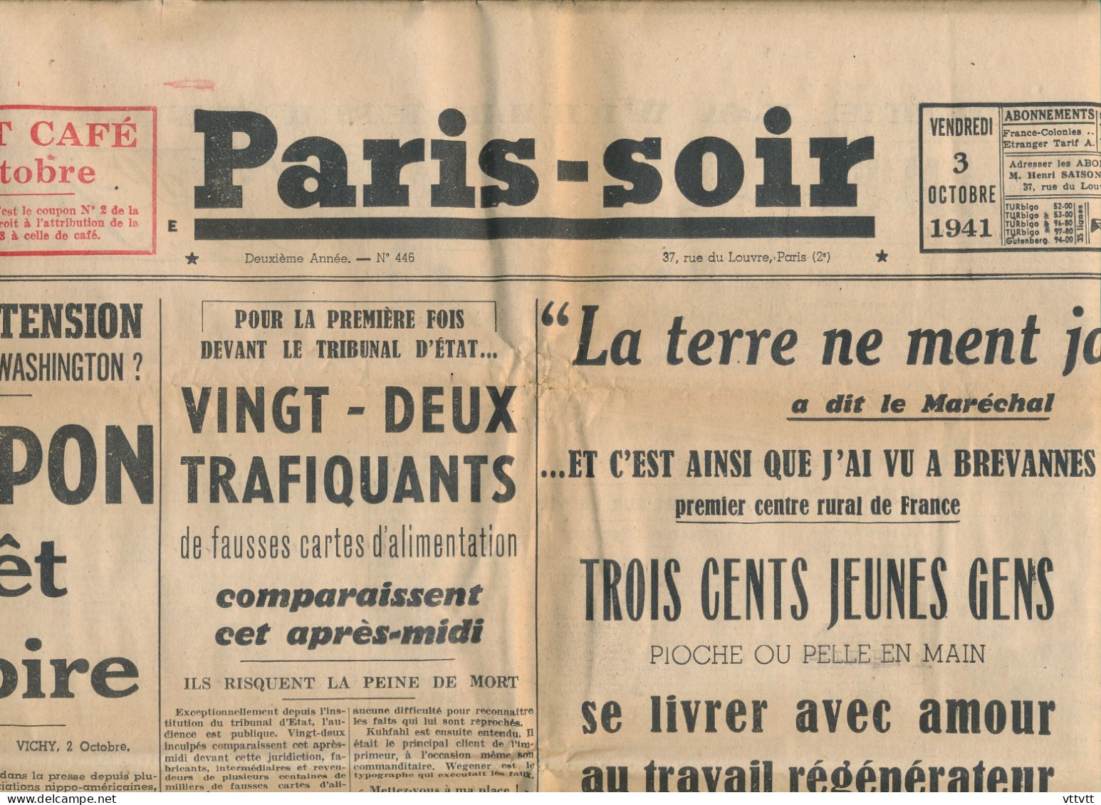 PARIS-SOIR, Vendredi 3 Octobre 1941, N° 446, Brevannes, Lisieux, Japon, Trafiquants, Cassy, Salon D'Automne, Maréchal... - Informaciones Generales