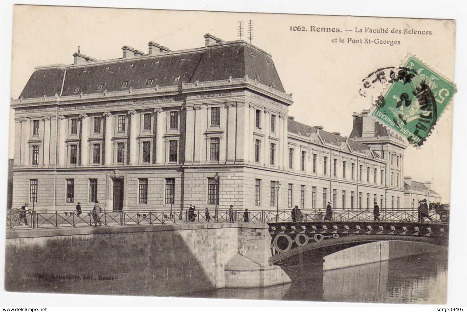 Rennes - Faculté Des Sciences Et Pont St-Georges - 1911 - 11-7/26 - Rennes