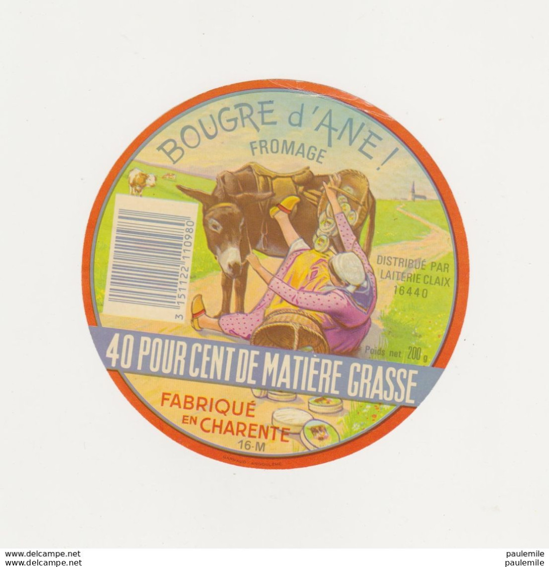 ETIQUETTE DE FROMAGE FROMAGERIE DE CLAIX ANE - Fromage