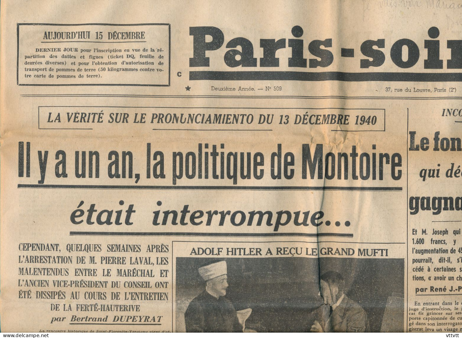 PARIS-SOIR Mardi 16 Décembre1941, N° 509, Montoire, Hitler, Stavisky, Singapour, Laval, Maréchal, Jérusalem, Grand Mufti - General Issues