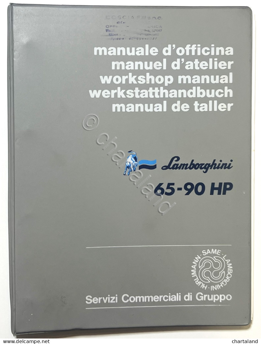 Manuale D'Officina Trattori - Lamborghini 65-90 HP - Ed. 1986 - Sonstige & Ohne Zuordnung