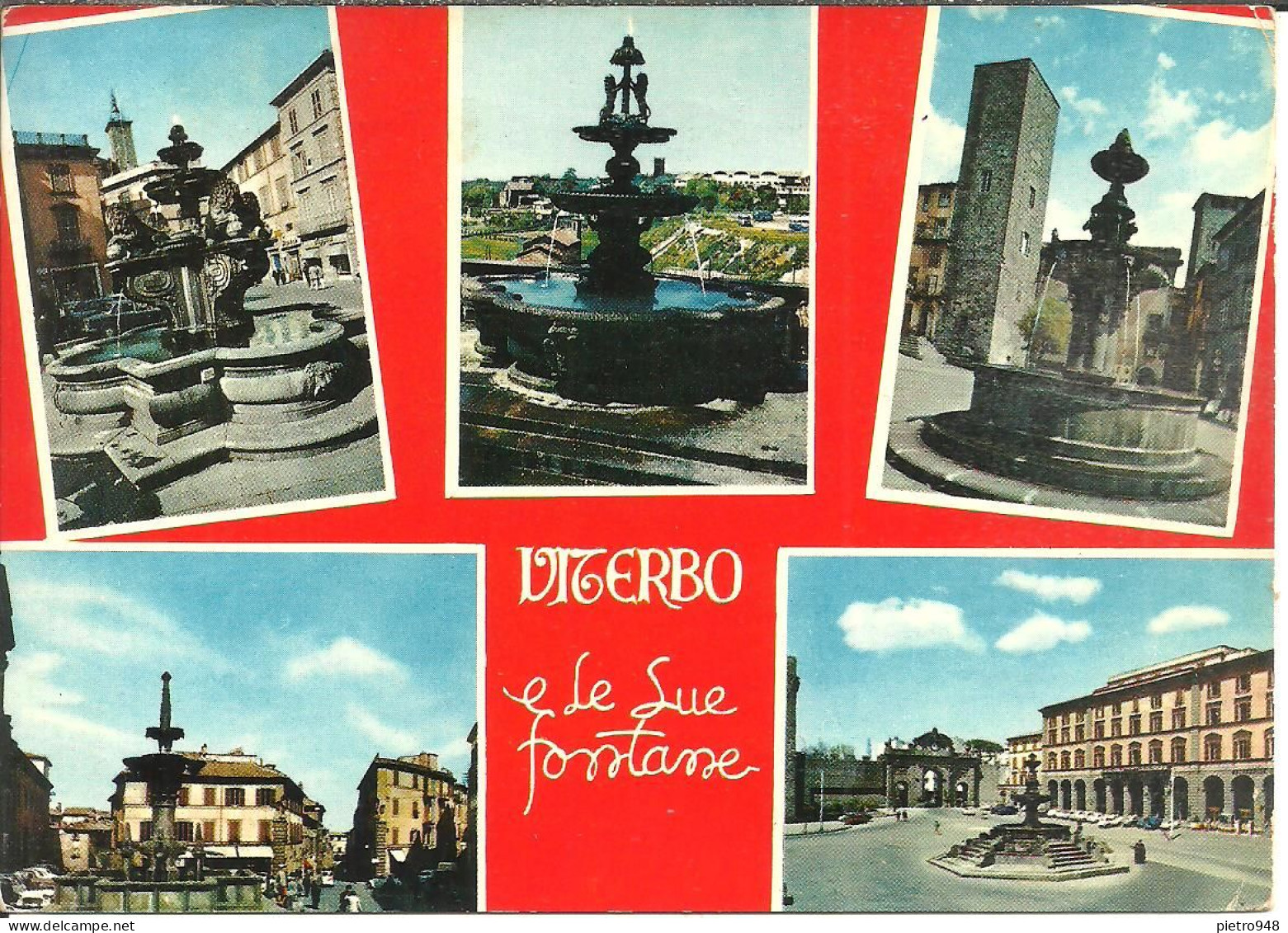 Viterbo (Lazio) Vedute: Le Fontane, Views: The Fountain, Vues: Les Fontaines - Viterbo