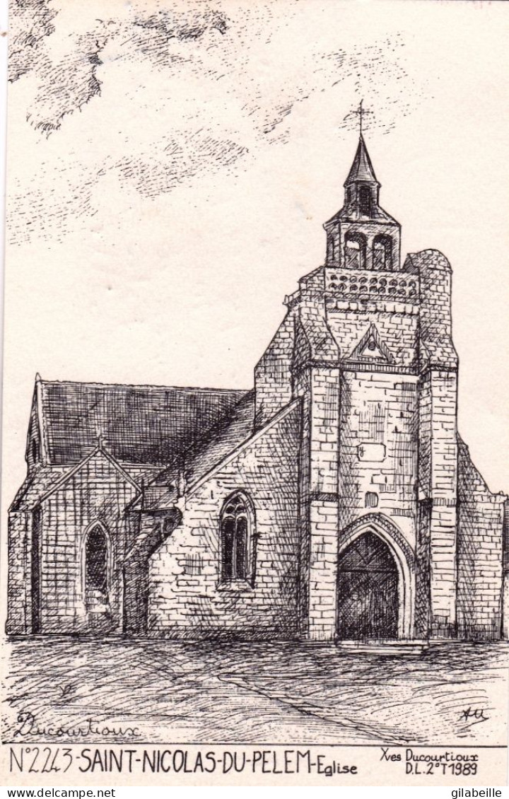 Illustrateur Ducourtioux - SAINT NICOLAS Du PELEM - L église ( Format 13.2 X 8.5 ) - Unclassified