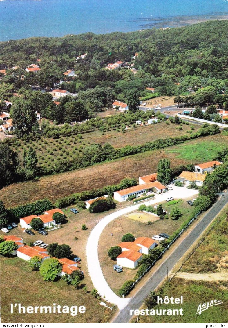 17 - Charente Maritime - SAINT GEORGES D OLERON -   ILE D OLERON - Hotel Restaurant " L Hermitage  " - Other & Unclassified