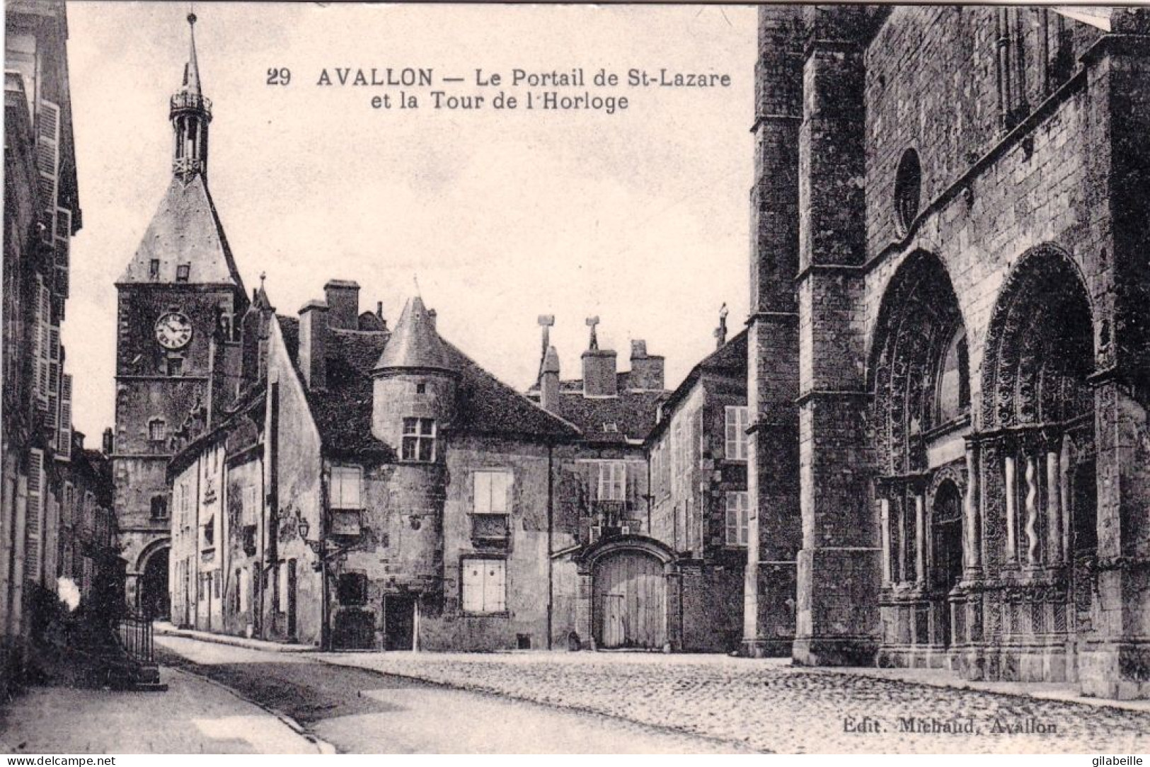89 - Yonne -  AVALLON - Tour De L Horloge Et Le Portail De Saint Lazare - Avallon