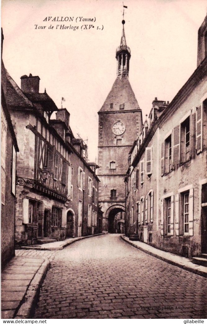 89 - Yonne -  AVALLON - Tour De L Horloge - Avallon