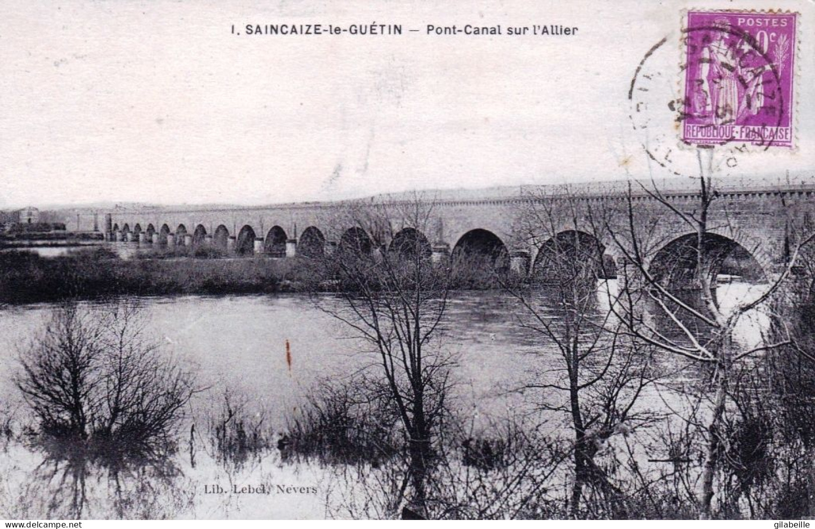 58 - Nievre -  SAINCAIZE  Le GUETIN - Pont Canal Sur L Allier - Otros & Sin Clasificación