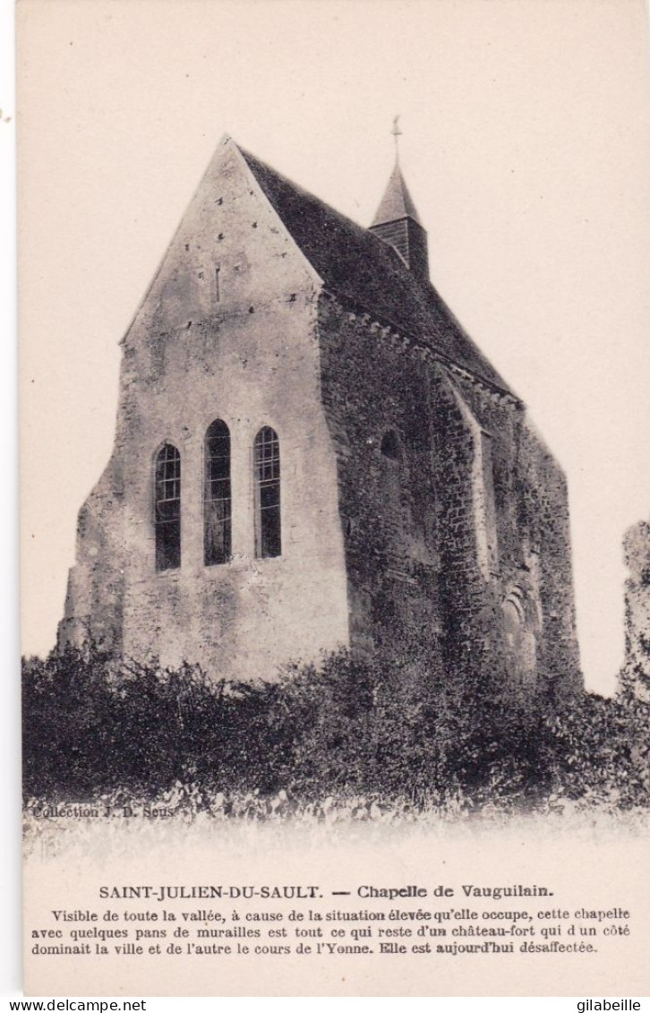 89 - Yonne  -  SAINT JULIEN  Du SAULT -  Chapelle De Vauguilain - Saint Julien Du Sault