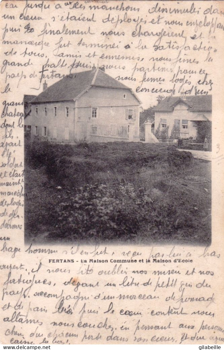 25 - Doubs -  FERTANS - La Maison Commune Et La Maison D école - Other & Unclassified