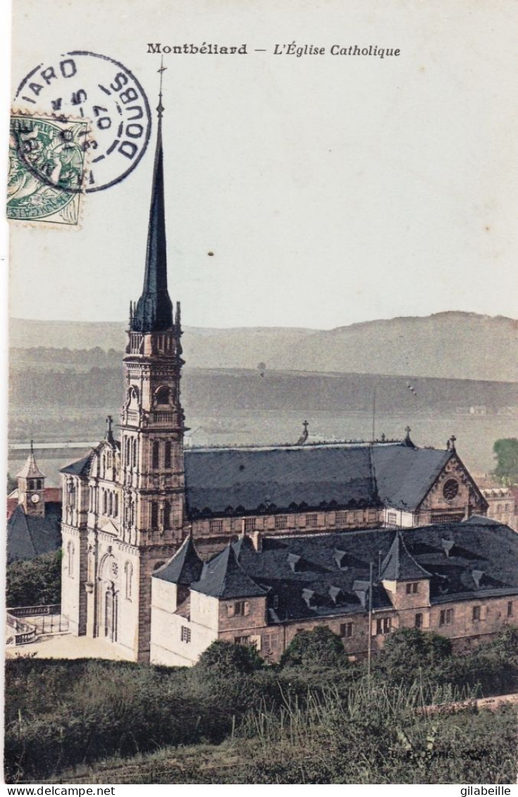 25 - Doubs -  MONTBELIARD -  L église Catholique - Montbéliard