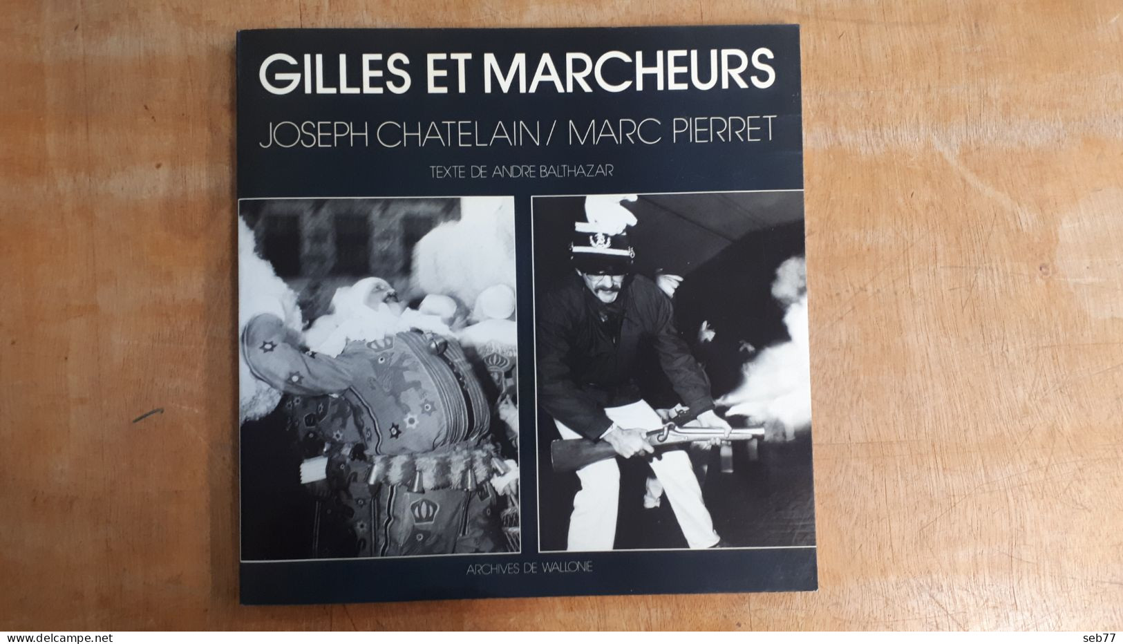 Gilles Et Marcheurs / Joseph CHATELAIN Et Marc PERRET (Binche - Marcheurs Entre-Sambre-et-Meuse) - Belgium