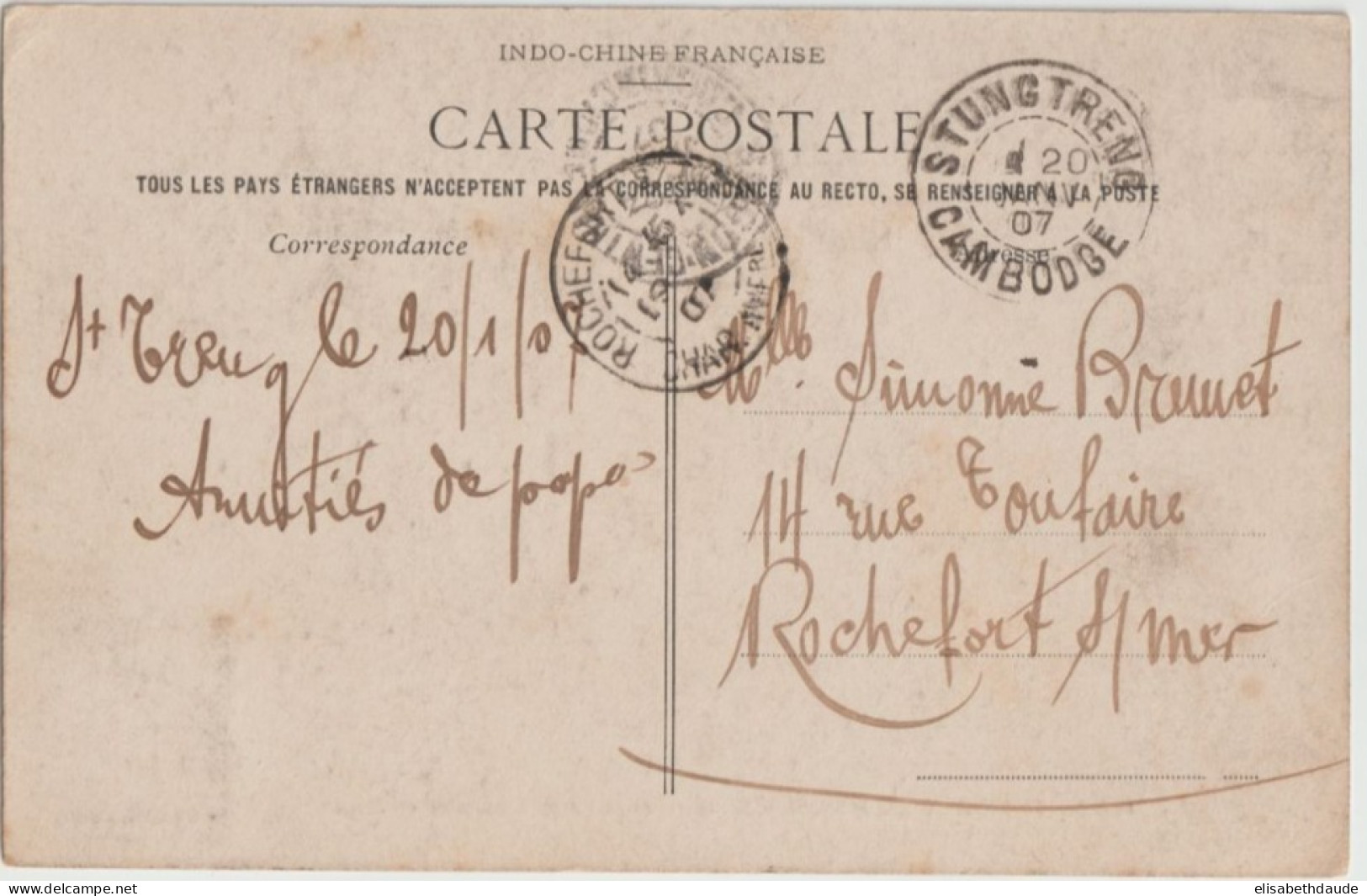 INDOCHINE / CAMBODGE - 1907 - CP De STUNGTRENG ! => ROCHEFORT - Cartas & Documentos