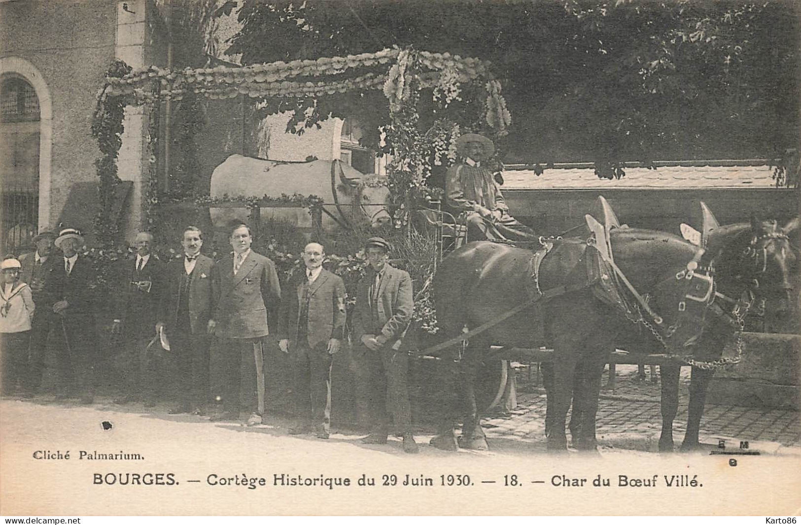 Bourges * Le Cortège Historique Du 29 Juin 1930 * Le Char Du Boeuf Villé * Kermesse Cavalcade - Bourges