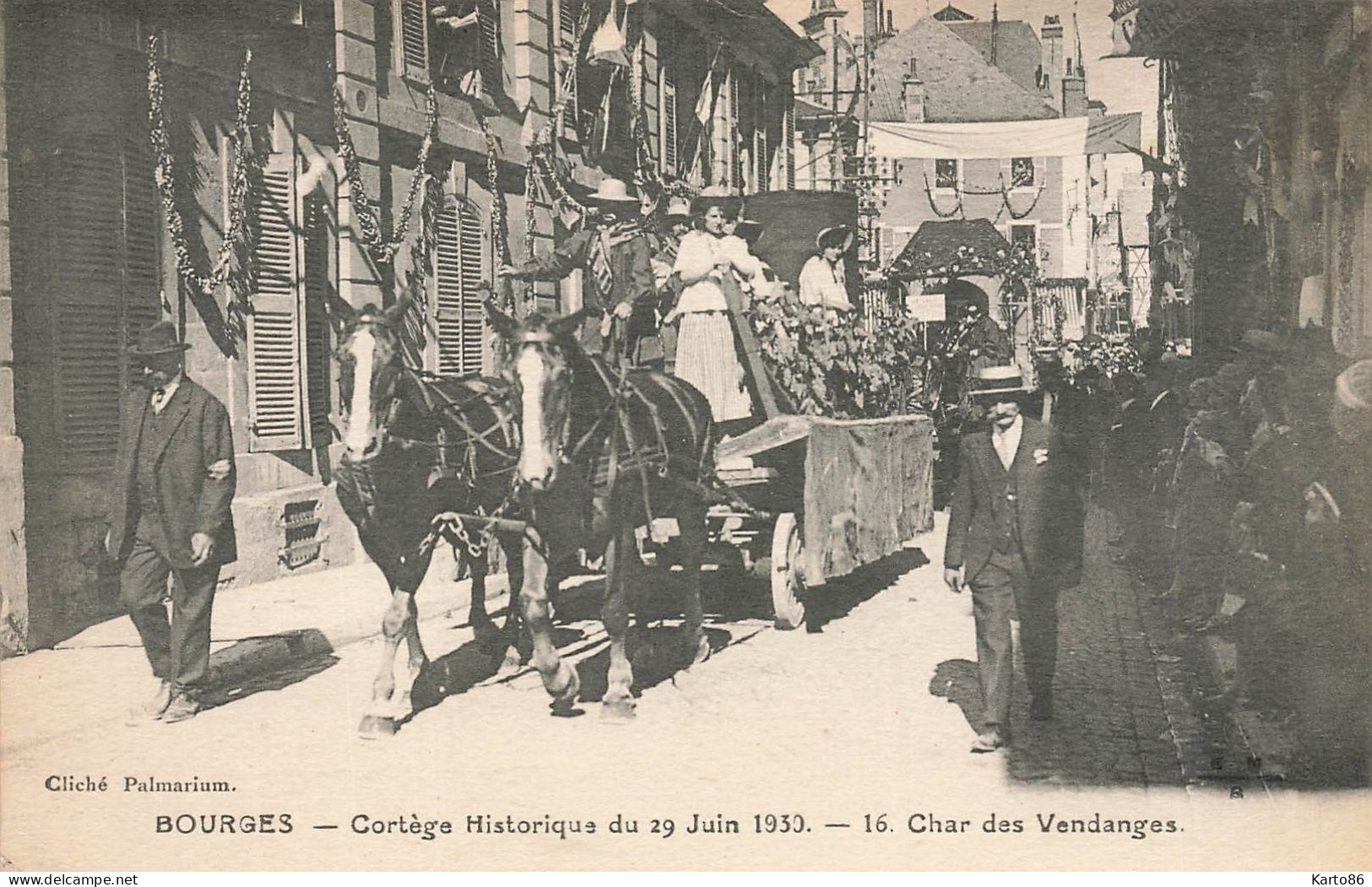 Bourges * Le Cortège Historique Du 29 Juin 1930 * Le Char Des Vendanges * Kermesse Cavalcade - Bourges