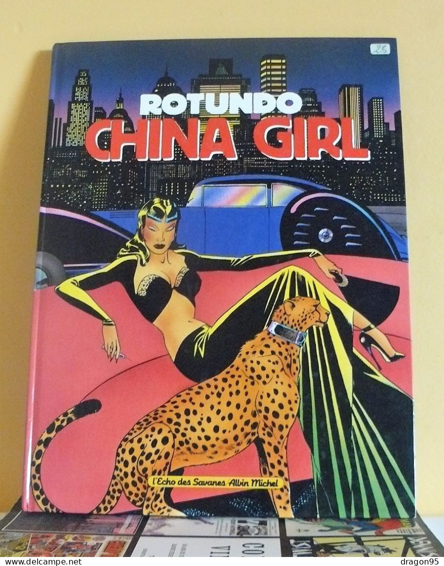 China Girl - EO - Rotundo - Albin Michel - 1991 - Originalausgaben - Franz. Sprache