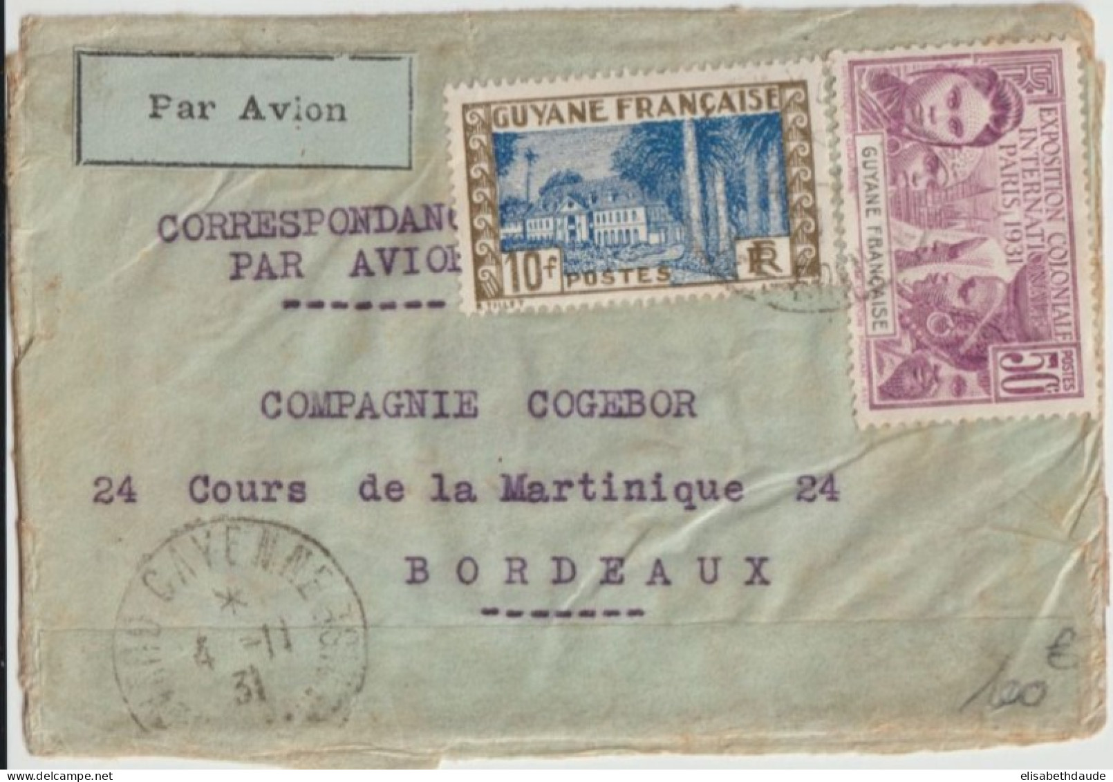 GUYANE - 1931 - ENVELOPPE PAR AVION De CAYENNE => BORDEAUX - Covers & Documents