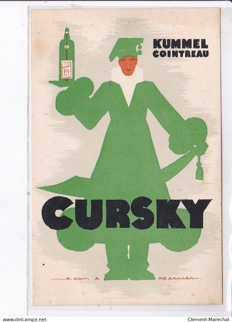 PUBLICITE : Cointreau KUMMEL CURSKY (illustrée Par Jean MERCIER) - Très Bon état - Werbepostkarten