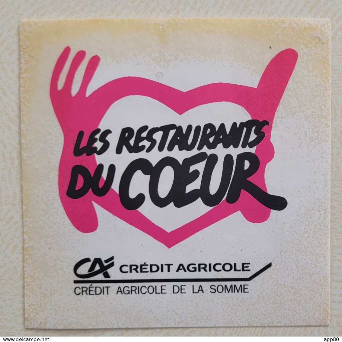 Autocollant Vintage Les Restaurants Du Coeur / Crédit Agricole De La Somme - Pegatinas
