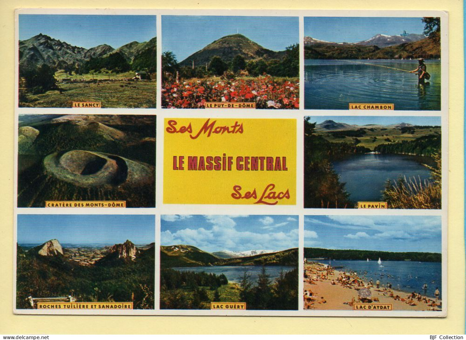 Auvergne : Souvenir D'Auvergne / Le Massif Central / Ses Monts / Ses Lacs / Multivues (voir Scan Recto/verso) - Auvergne