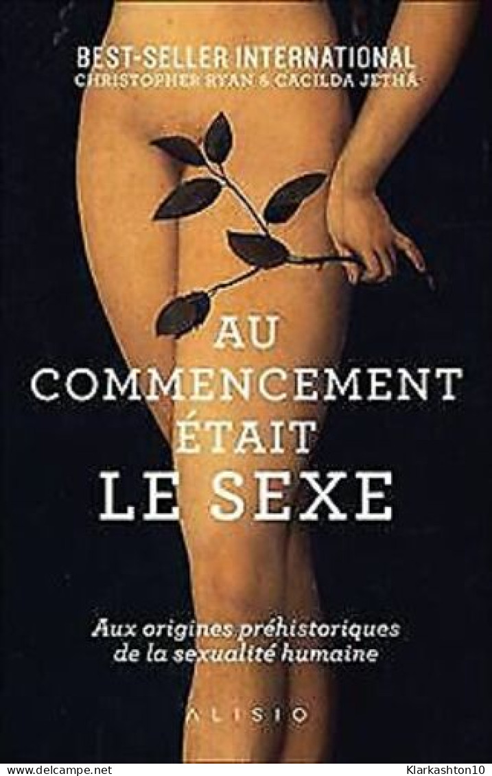 Au Commencement était Le Sexe - Other & Unclassified
