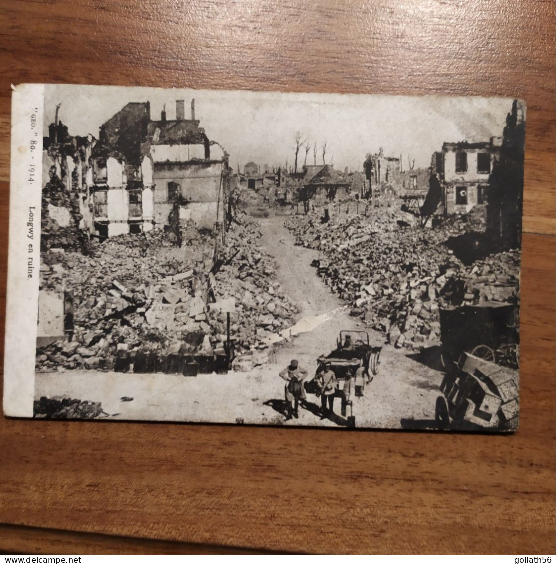 CPA De Longwy En Ruine - Daté 1916 - Carte Animée Militaires Véhiculé - Guerre 1914-18