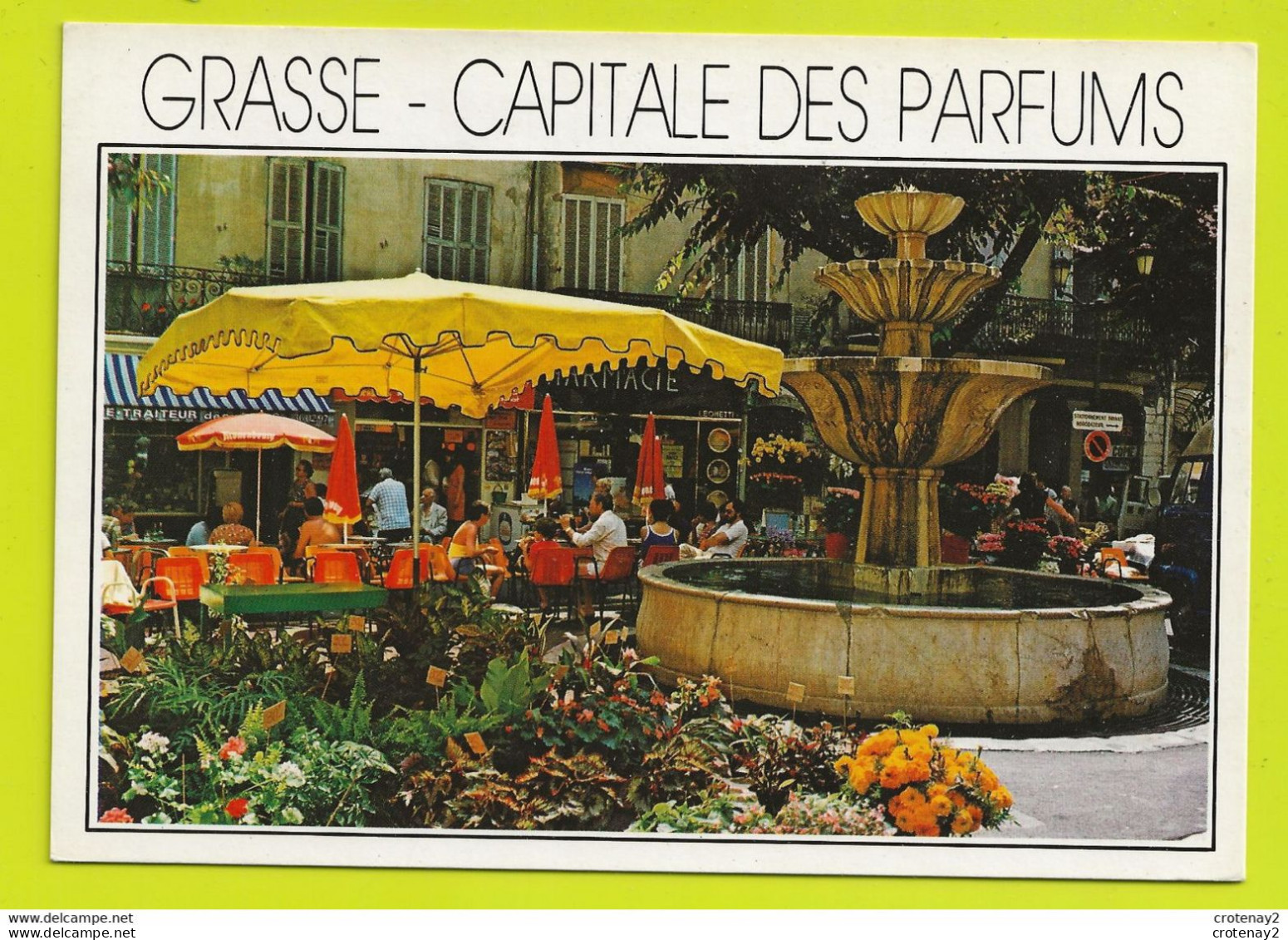 06 GRASSE N°5 Capitale Des Parfums Marché Place Aux Aires Pharmacie Léonetti Traiteur Fontaine PUB Kronenbourg Estafette - Grasse