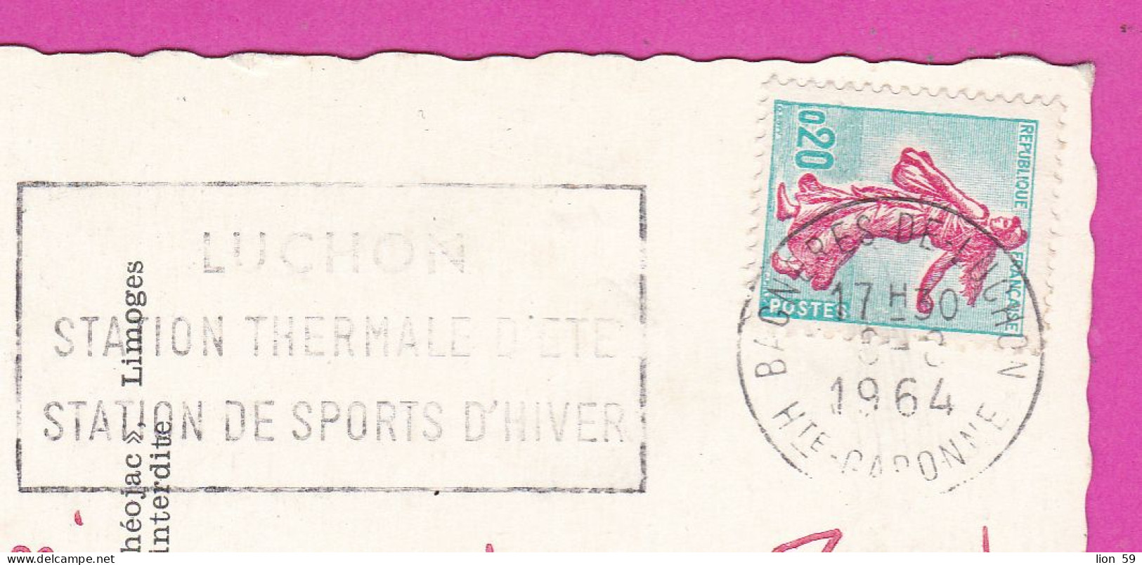 294118 / France - Les Pyrenees Le Col Du Tourmalet 2114 M. PC 1964 USED 0.20 Fr. Semeuse Turquoise Et Rose Flamme LUCHON - Covers & Documents