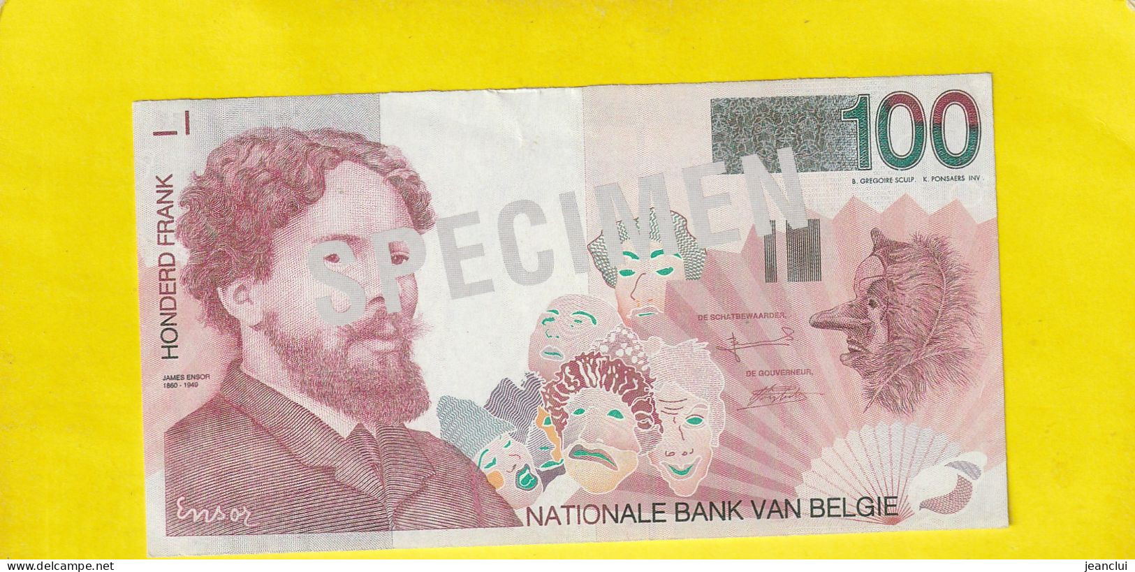 SPECIMEN . NATIONALE BANK VAN BELGIE  .  100 FRANCS  .  JAMES ENSOR 1860-1949 .  2 SCANNES  .  ETAT LUXE . UNC - [ 8] Ficticios & Especimenes