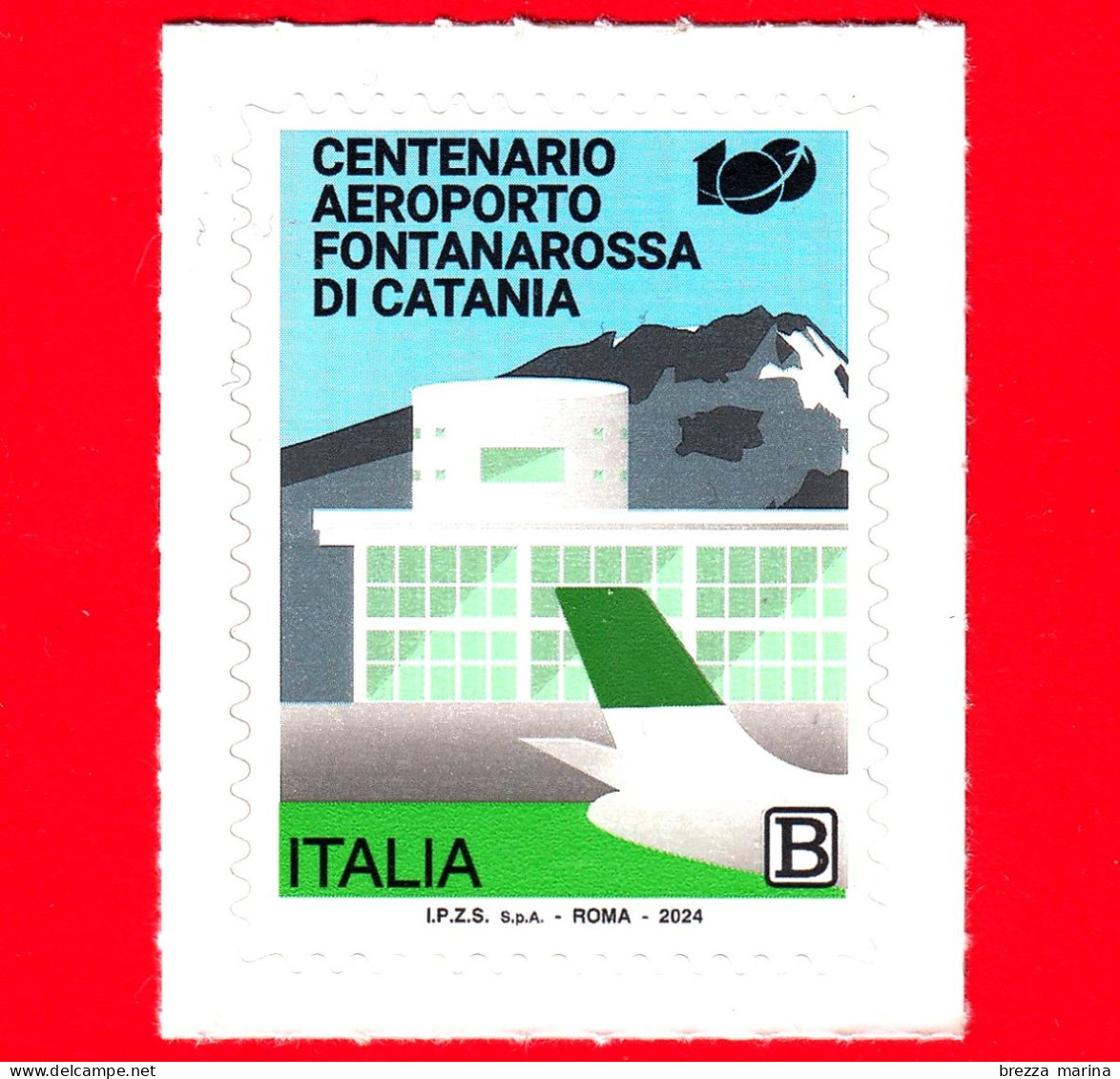 Nuovo - MNH - ITALIA - 2024 - 100 Anni Dell’Aeroporto Di Catania Fontanarossa - B - 2021-...: Ungebraucht