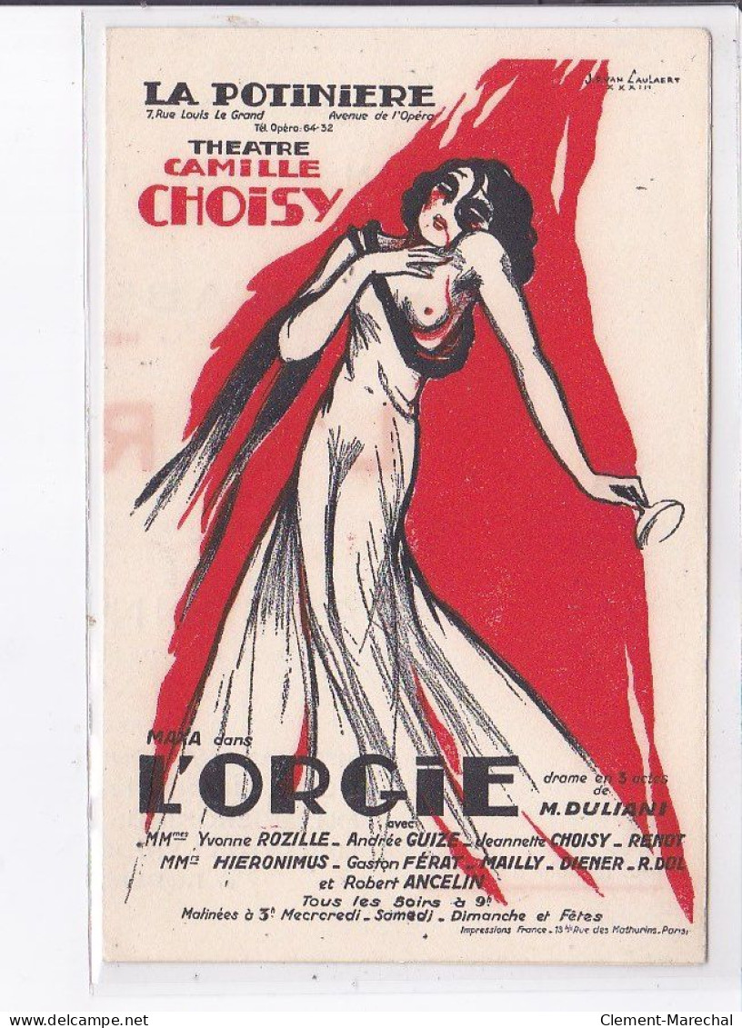 PUBLICITE : La Potinière - Théâtre Camille Choisy " L'Orgie" (femme Nue)- Très Bon état - Advertising