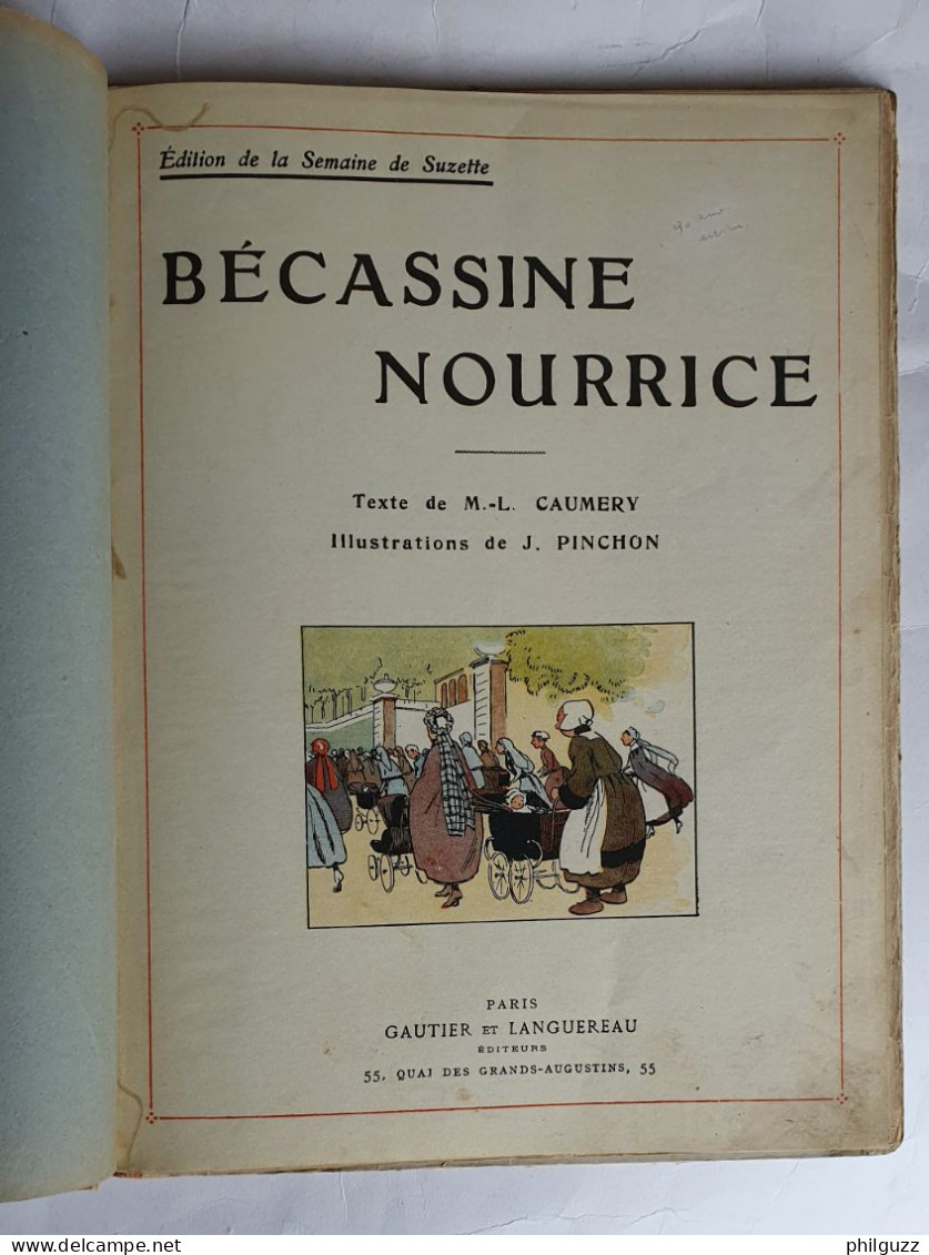 ALBUM BANDE DESSINEE BECASSINE NOURRICE éd GAUTIER LANGUEREAU 1922 PINCHON  Enfantina DOS ROUGE - Bécassine