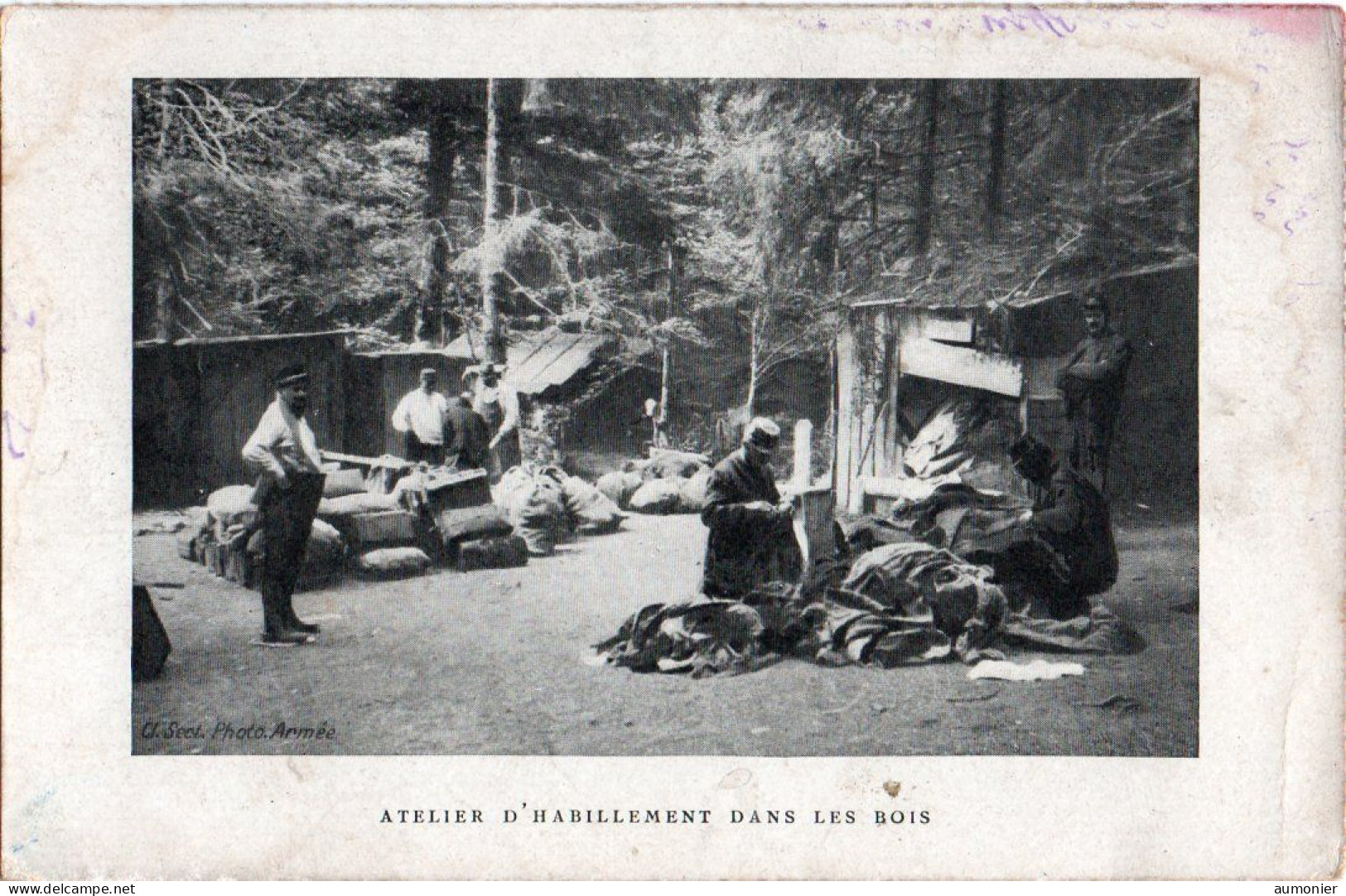 Carte Militaire - Atelier D'habillement Dans Les Bois - Guerre 1914-18