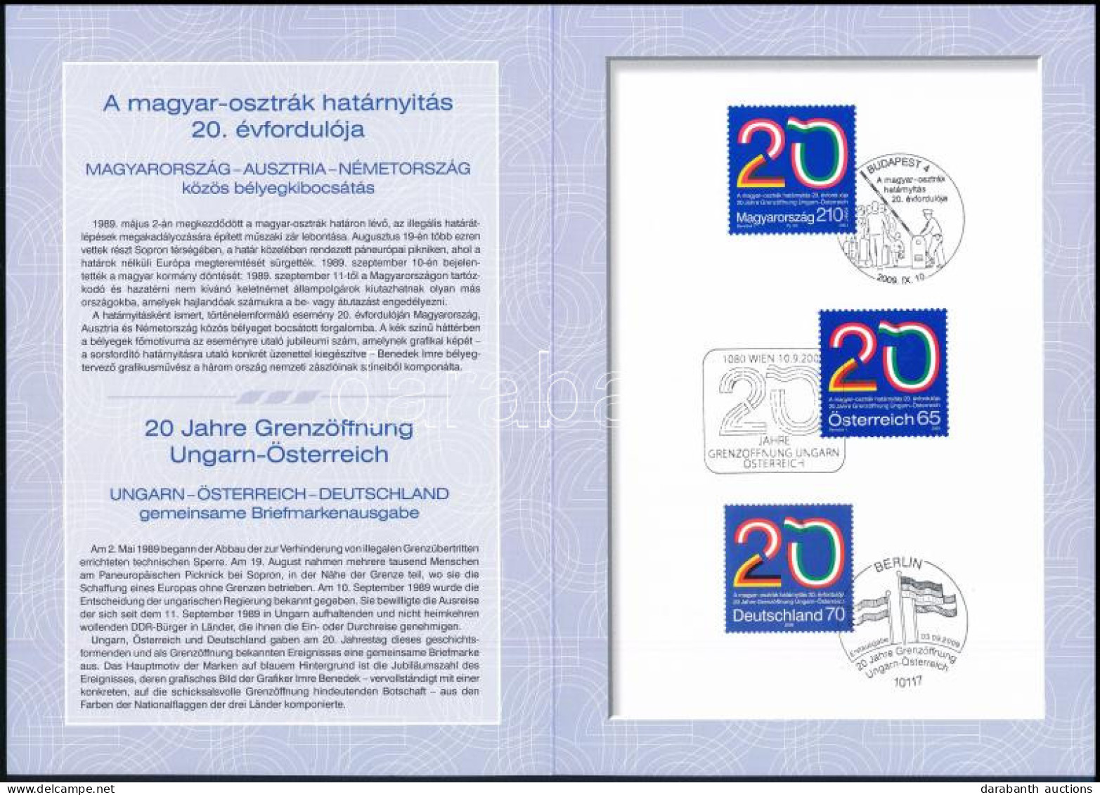 O 2009 A Magyar-osztrák Határnyitás 20. évfordulója Emléklap A Három Ország Bélyegeivel + 2 Db ívsarki Pár - Autres & Non Classés