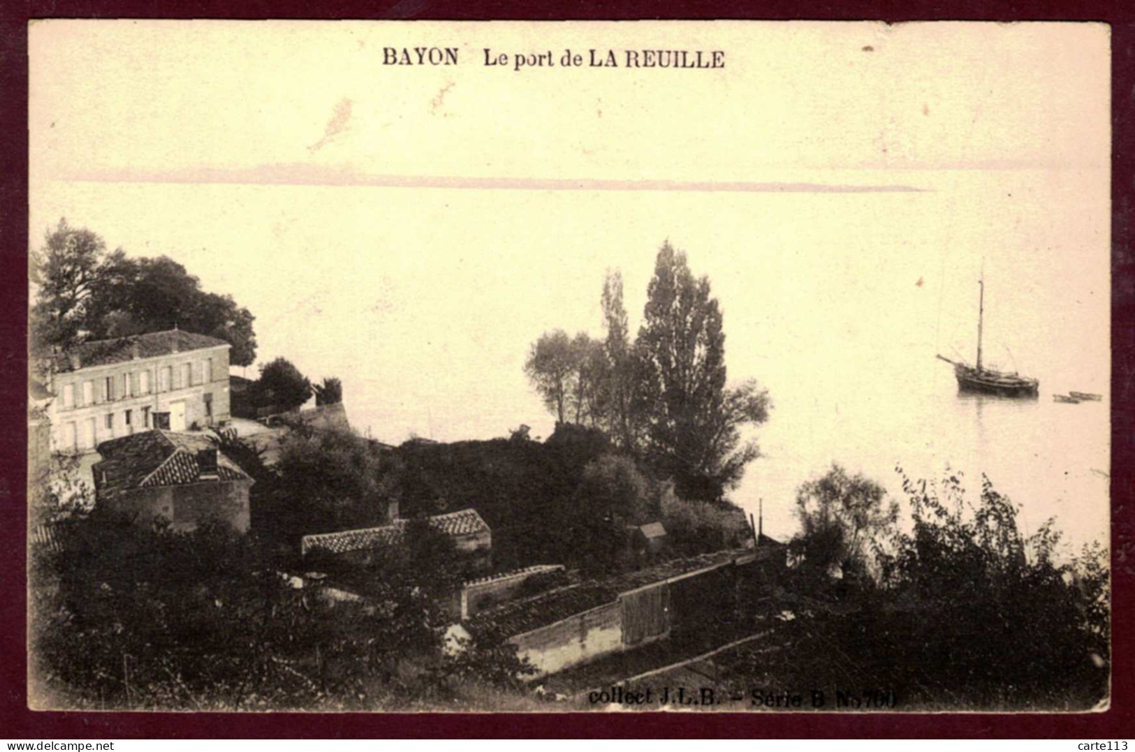 33 - B28143CPA - BAYON - Le Port De LA REUILLE - Très Bon état - GIRONDE - Sonstige & Ohne Zuordnung