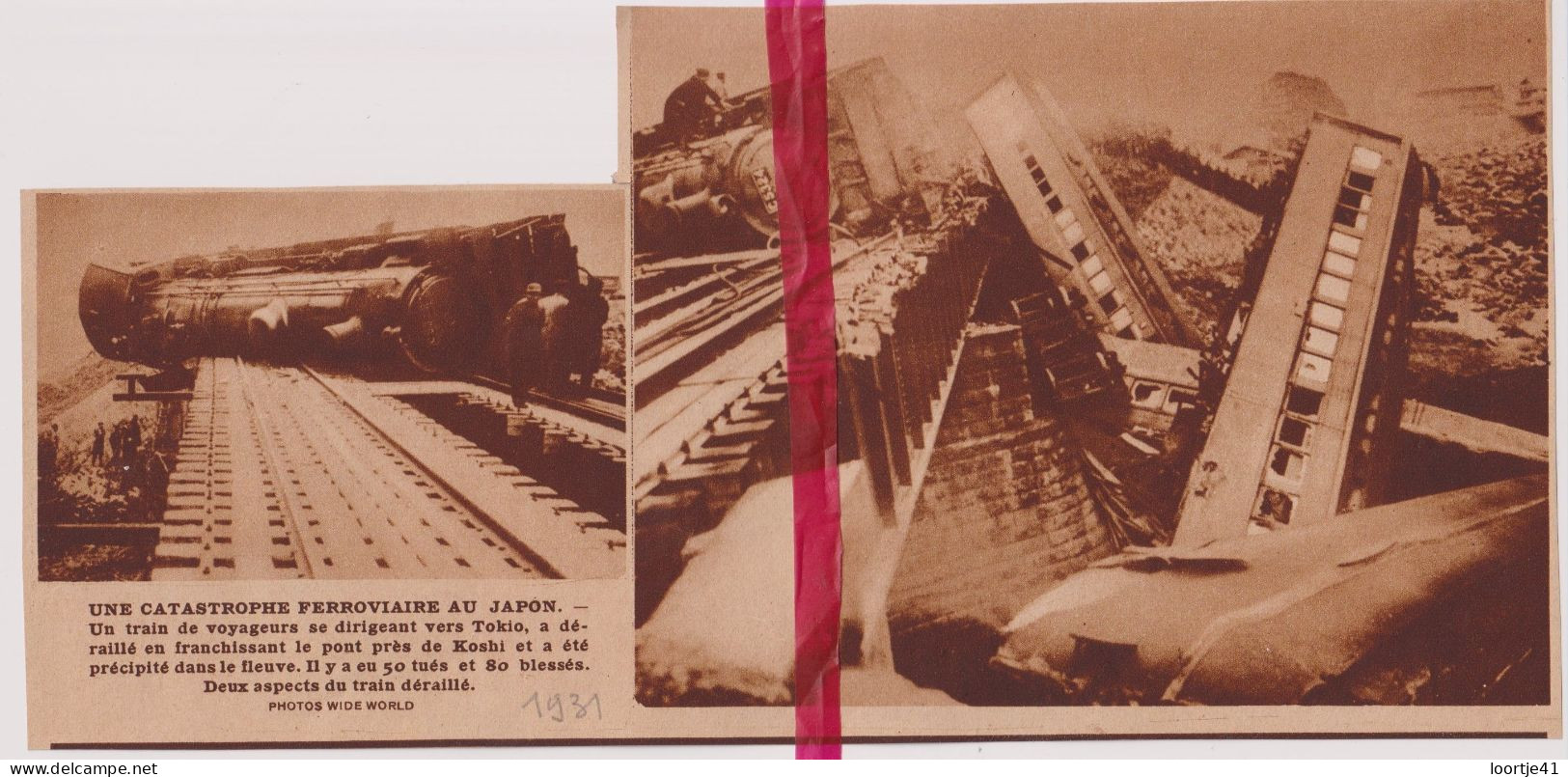 Koshi Japon Japan - Accident De Train - Orig. Knipsel Coupure Tijdschrift Magazine - 1931 - Ohne Zuordnung