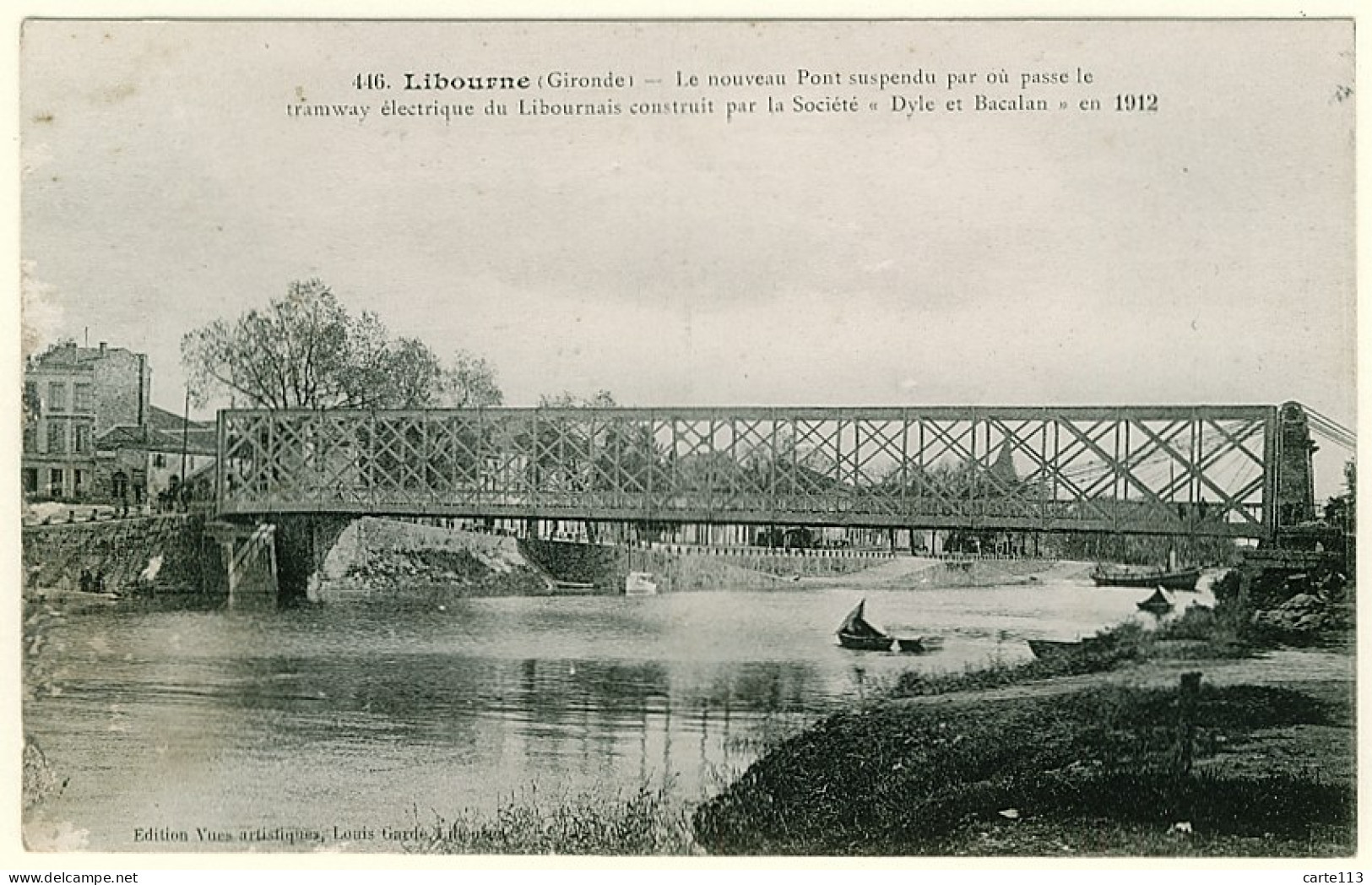 33 - B10740CPA - LIBOURNE - LORMONT - Nouveau Pont Suspendu - Société Dyle Bacalan - Bon état - GIRONDE - Libourne